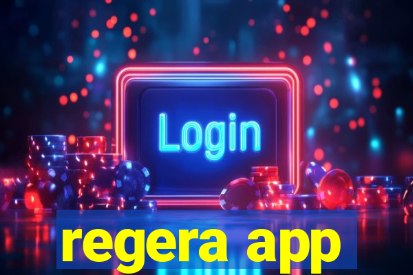 regera app